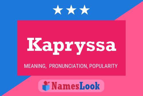 Kapryssa Name Poster