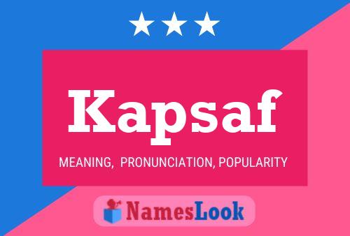 Kapsaf Name Poster