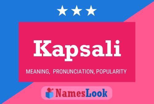 Kapsali Name Poster