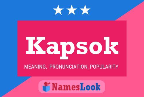 Kapsok Name Poster