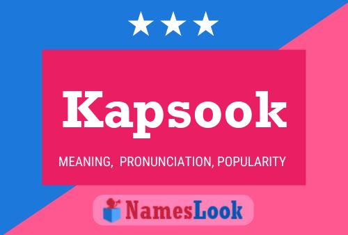 Kapsook Name Poster