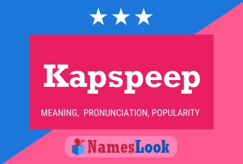 Kapspeep Name Poster