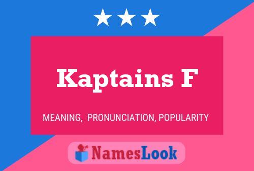 Kaptains F Name Poster