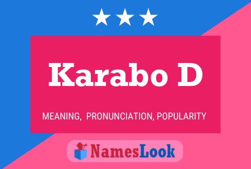 Karabo D Name Poster