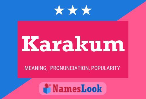 Karakum Name Poster