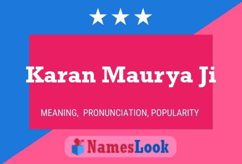 Karan Maurya Ji Name Poster