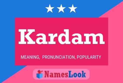 Kardam Name Poster