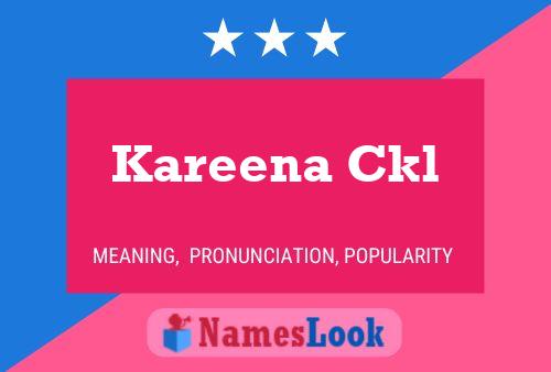 Kareena Ckl Name Poster