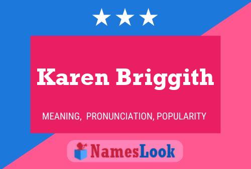 Karen Briggith Name Poster