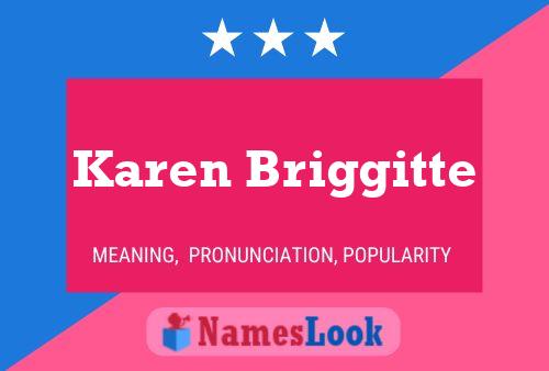 Karen Briggitte Name Poster