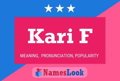 Kari F Name Poster