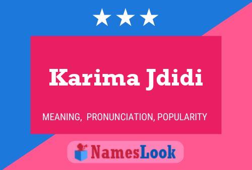 Karima Jdidi Name Poster