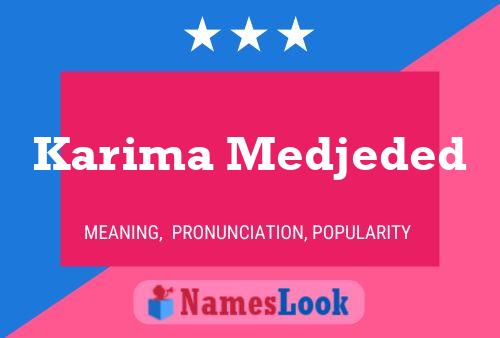 Karima Medjeded Name Poster