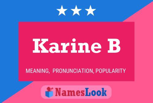 Karine B Name Poster