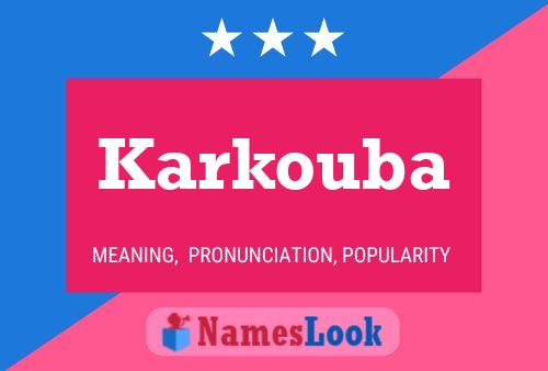 Karkouba Name Poster