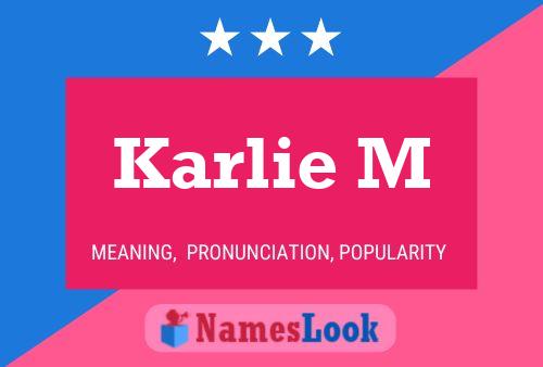 Karlie M Name Poster