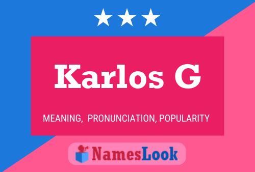 Karlos G Name Poster