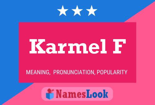 Karmel F Name Poster