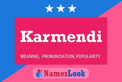 Karmendi Name Poster