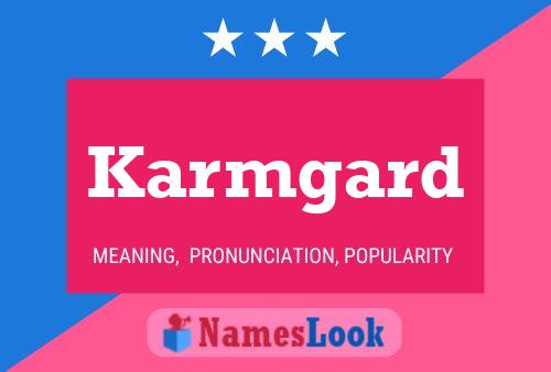 Karmgard Name Poster