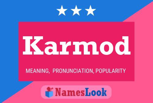 Karmod Name Poster