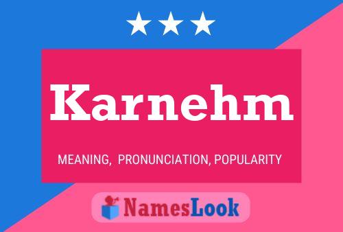 Karnehm Name Poster