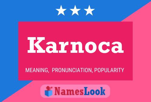 Karnoca Name Poster