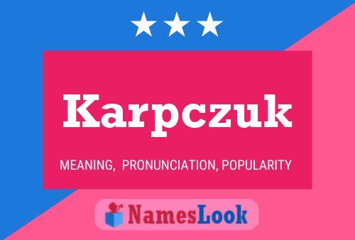 Karpczuk Name Poster