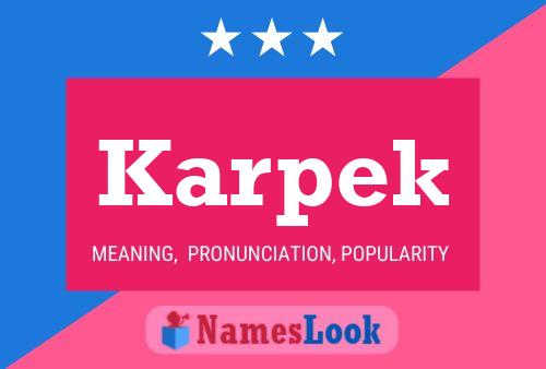 Karpek Name Poster