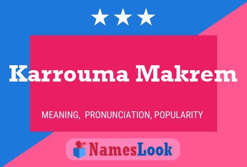 Karrouma Makrem Name Poster