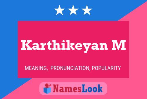 Karthikeyan M Name Poster