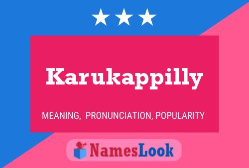 Karukappilly Name Poster