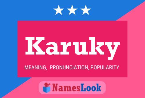 Karuky Name Poster