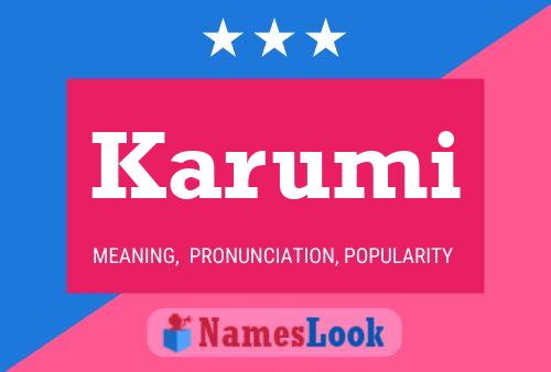 Karumi Name Poster