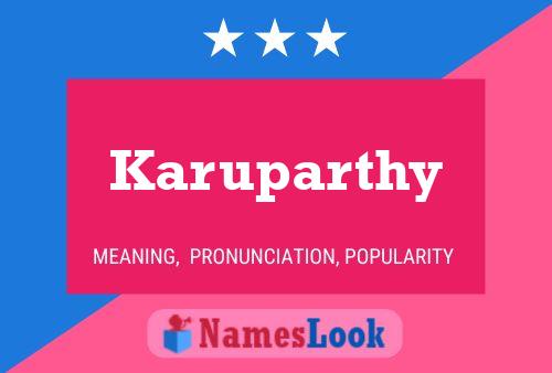 Karuparthy Name Poster