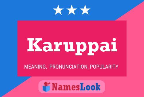 Karuppai Name Poster