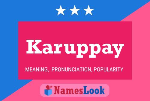 Karuppay Name Poster