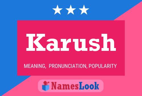 Karush Name Poster