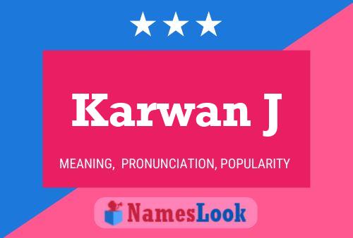 Karwan J Name Poster