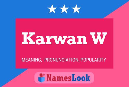 Karwan W Name Poster