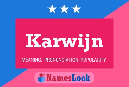 Karwijn Name Poster