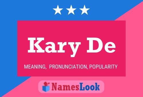 Kary De Name Poster