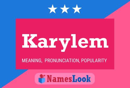 Karylem Name Poster