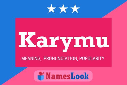 Karymu Name Poster