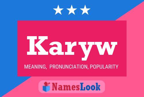 Karyw Name Poster