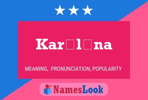 Karólína Name Poster