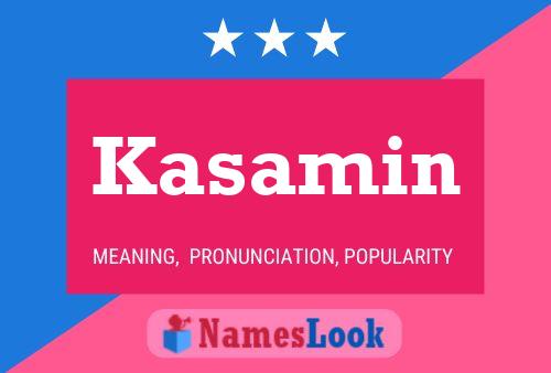 Kasamin Name Poster