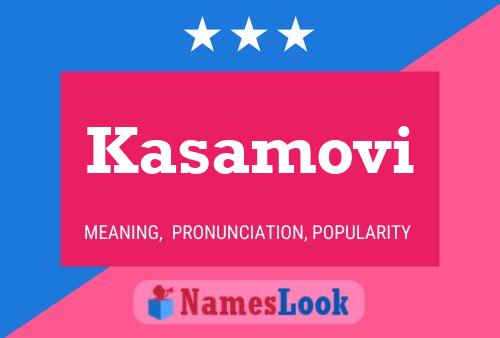 Kasamovi Name Poster