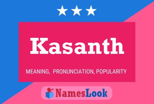 Kasanth Name Poster