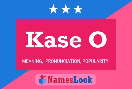 Kase O Name Poster